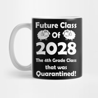 4th Grade Class Quarantine Future Class of 2028 Mug